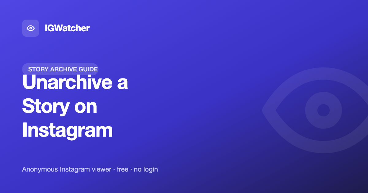 How to Unarchive a Story on Instagram (2026 Fix)