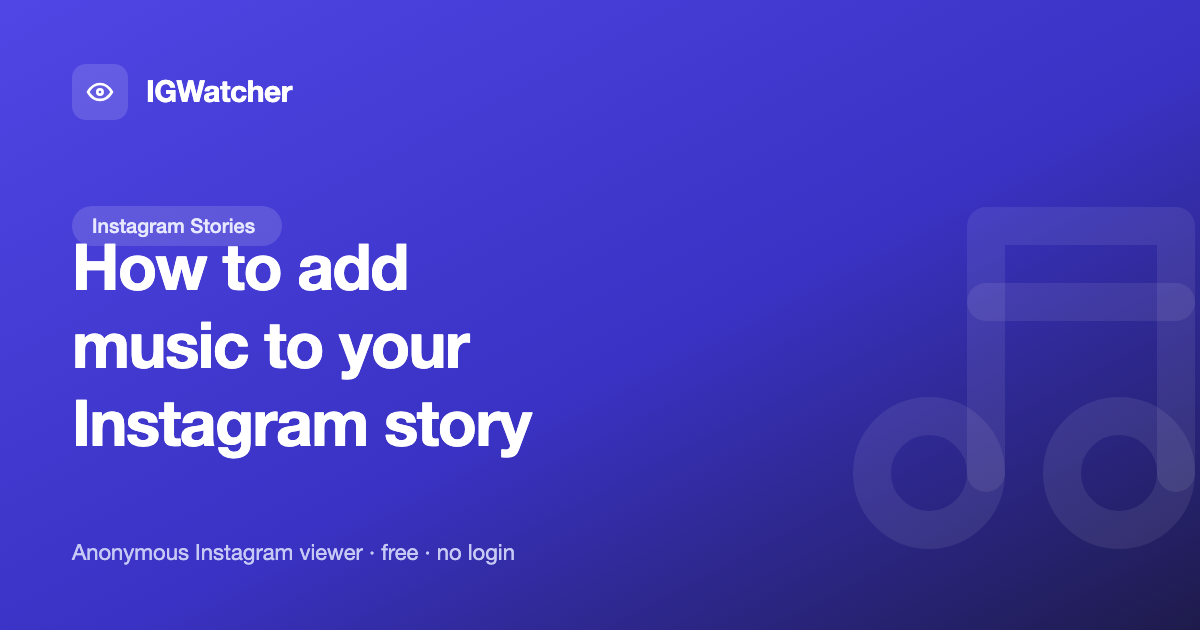 How to Add Music to Instagram Story