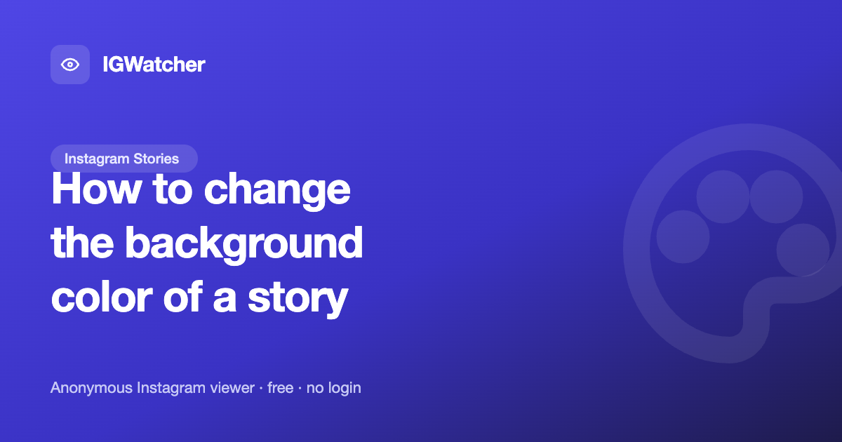 How to Change Background Color on Instagram Story