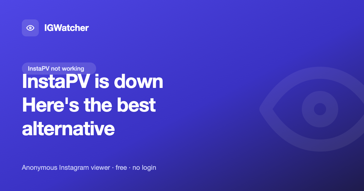 InstaPV Not Working in 2026? Causes + Best Alternative